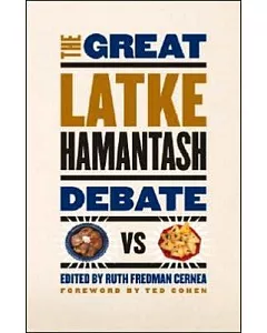 The Great Latke Hamantash Debate