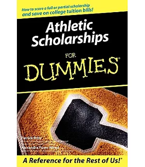 Athletic Scholarships for Dummies