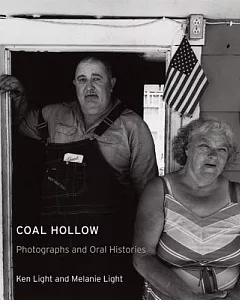 Coal Hollow: Photographs and Oral Histories