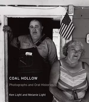 Coal Hollow: Photographs and Oral Histories