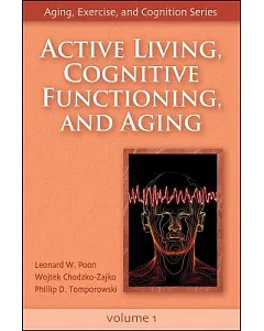 Active Living, Cognitive Functioning, And Aging