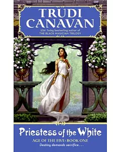 Priestess of the White: Age of the Five Trilogy, Book 1