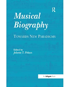 Musical Biography: Towards New Paradigms