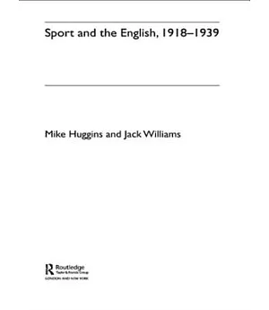 Sport And the English, 1918-1939
