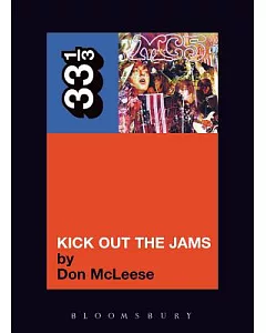 Kick Out the Jams: 33 1/3