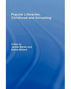 Popular Literacies, Childhood And Schooling