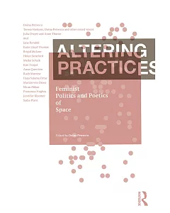 Altering Feminine Practices: Politics And Poetics of Space