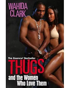 Thugs And the Women Who Love Them