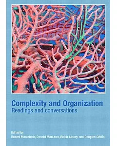 Complexity And Organization: Readings And Conversations