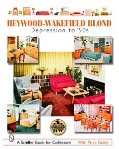 Heywood-wakefield Blond: Depression to ’50s