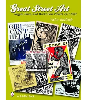 Great Street Art: Reggae, Blues, And World Beat Posters, 1977-1989