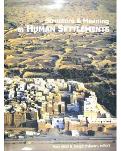 Structure And Meaning in Human Settlements