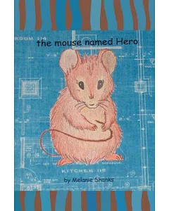 The Mouse Named Hero