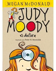 Doctora Judy Moody / Judy Moody, M.D.