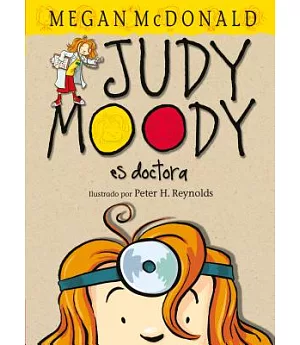 Doctora Judy Moody / Judy Moody, M.D.