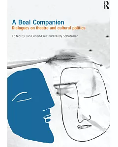 A Boal Companion: Dialogues On Theatre and Cultural Politics