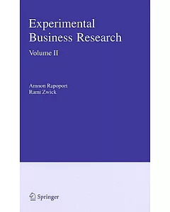 Experimental Business Research: Economic And Managerial Perspectives