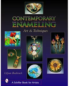 Contemporary Enameling: Art And Technique