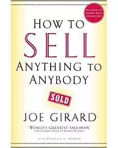 How to Sell Anything to Anybody