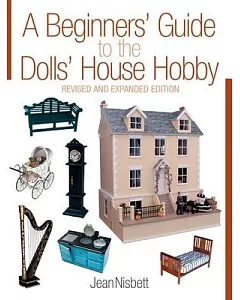 A Beginners’ Guide to the Dolls’ House Hobby