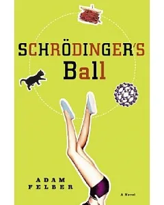 Schrodinger’s Ball