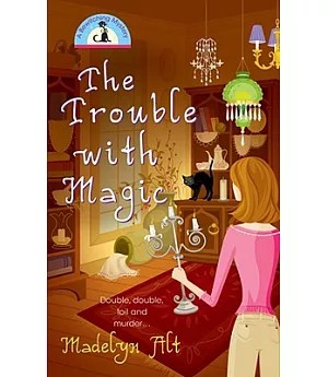 The Trouble With Magic