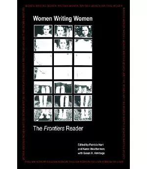 Women Writing Women: The Frontiers Reader