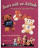 Bears With an Attitude: Promotional Advocate Toys