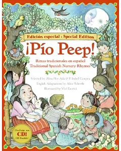 Pio Peep!: Rimas tradicionales en espanol/Tradtional Spanish Nursery Rhymes