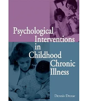 Psychological Interventions in Childhood Chronic Illness