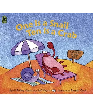One is a Snail, Ten is a Crab: A Counting by Feet Book