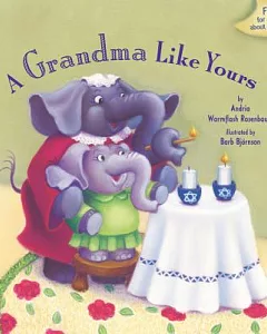 A Grandma Like Yours/ A Grandpa Like Yours