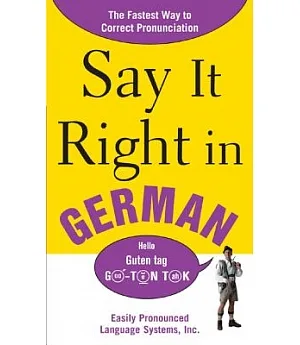 Say It Right in German: The Easy Way to Pronounce Correctly!