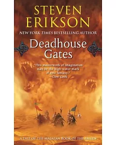 Deadhouse Gates: A Tale of the Malazan Book of the Fallen