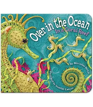 Over in the Ocean: In a Coral Reef