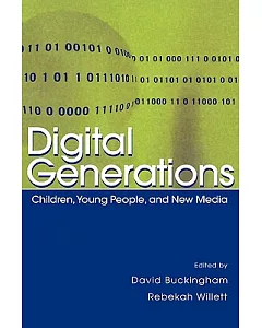 Digital Generations: Children, Young People, And New Media