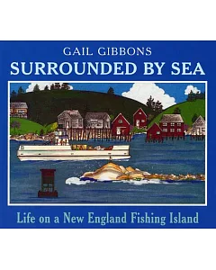 Surrounded by Sea: Life on a New England Fishing Island