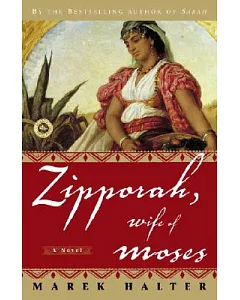 Zipporah: Wife of Moses
