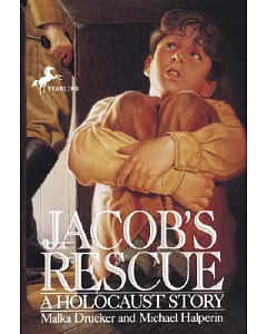 Jacob’s Rescue: A Holocaust Story