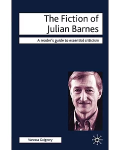 The Fiction of Julian Barnes