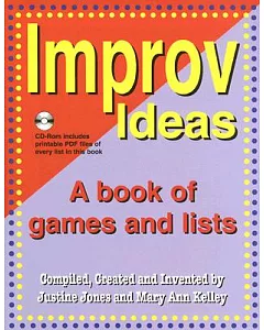Improv Ideas: A Book of Games And Lists