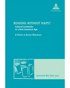 Reading Without Maps?: Cultural Landmarks in a Post-canonical Age