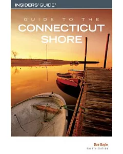 Insiders’ Guide to the Connecticut Shore