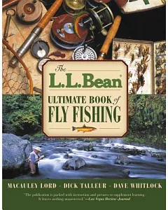 The L. L. Bean Ultimate Book of Fly Fishing