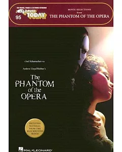 the Phantom of the Opera - Movie Selections: For Organs, Pianos & Electronic Keyboards