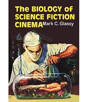 The Biology of Science Fiction Cinema