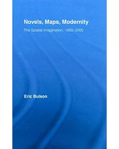Novels, Maps, Modernity