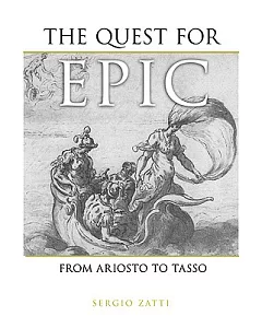 The Quest for Epic: From Ariosto to Tasso