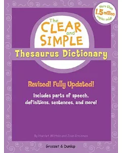 The Clear And Simple Thesaurus Dictionary