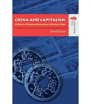 China And Capitalism: A History of Business Enterprise in Modern China